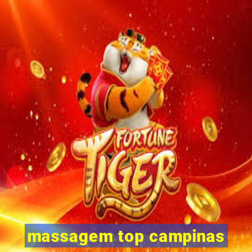 massagem top campinas